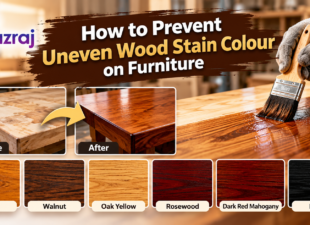Gazraj guide to preventing uneven wood stain colour on furniture with before and after wood staining results.